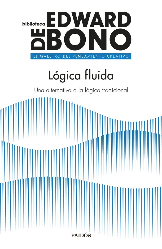 LOGICA FLUIDA, de EDWARD DE BONO | portada del libro