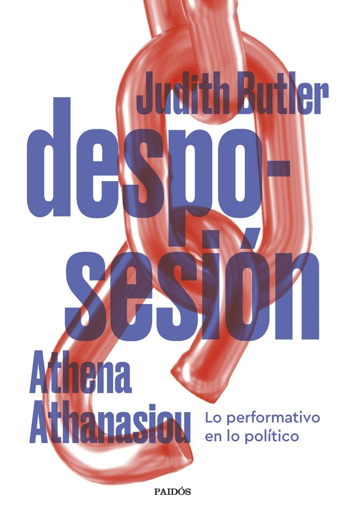 DESPOSESION, de JUDITH BUTLER Y ATHENA ATHANASIOU | portada del libro