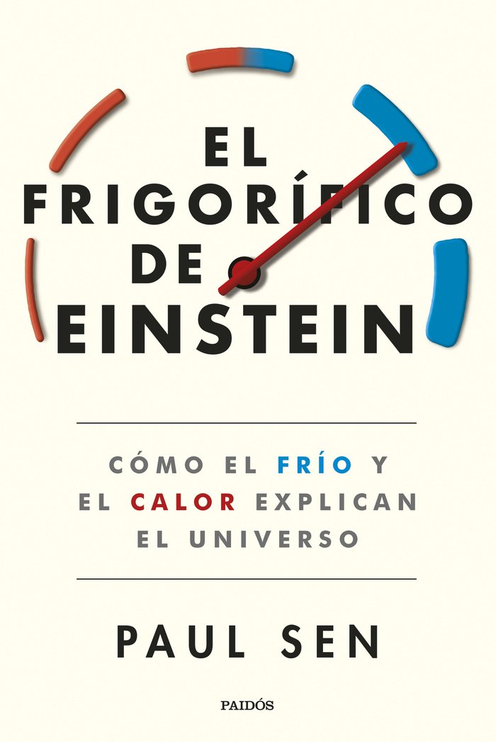 EL FRIGORIFICO DE EINSTEIN, de PAUL SEN | portada del libro