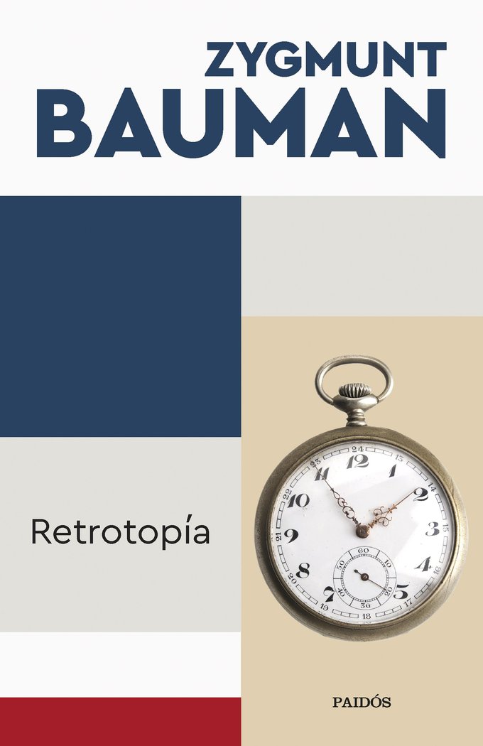 RETROTOPIA, de ZYGMUNT BAUMAN | portada del libro