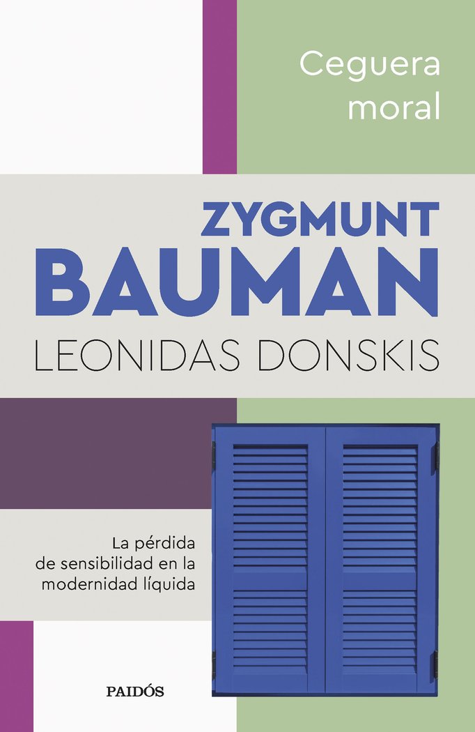 CEGUERA MORAL, de ZYGMUNT BAUMAN | portada del libro