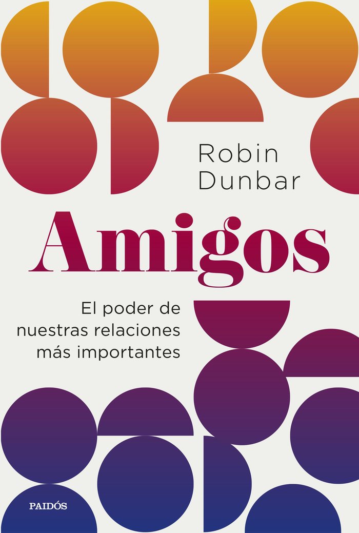 AMIGOS, de DUNBAR, ROBIN | portada del libro
