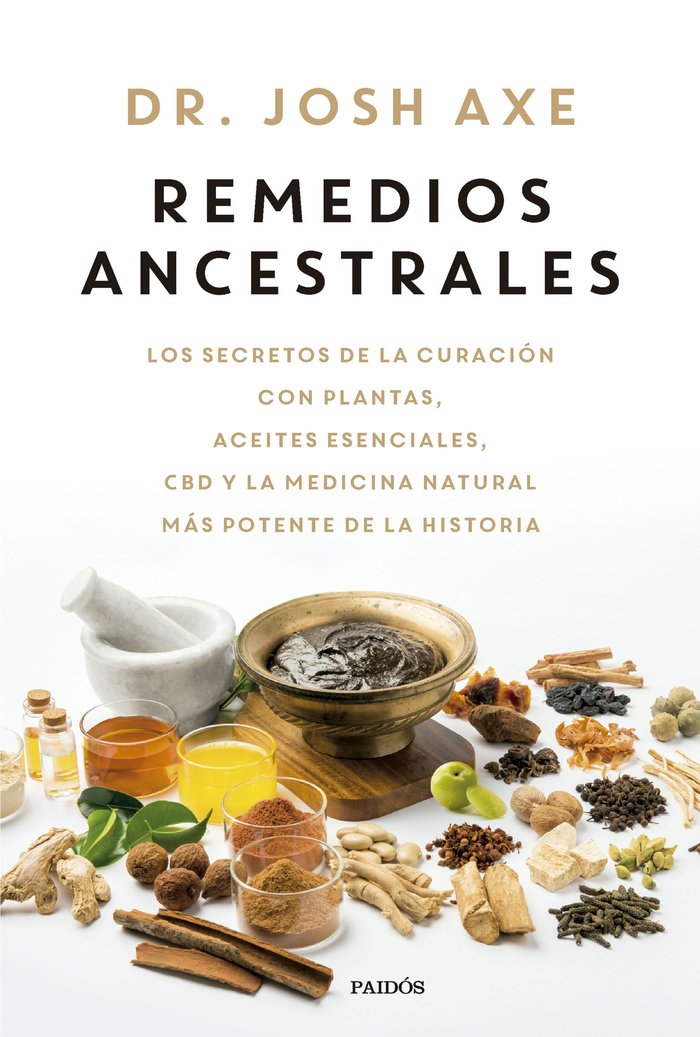 REMEDIOS ANCESTRALES, de JOSH AXE | portada del libro