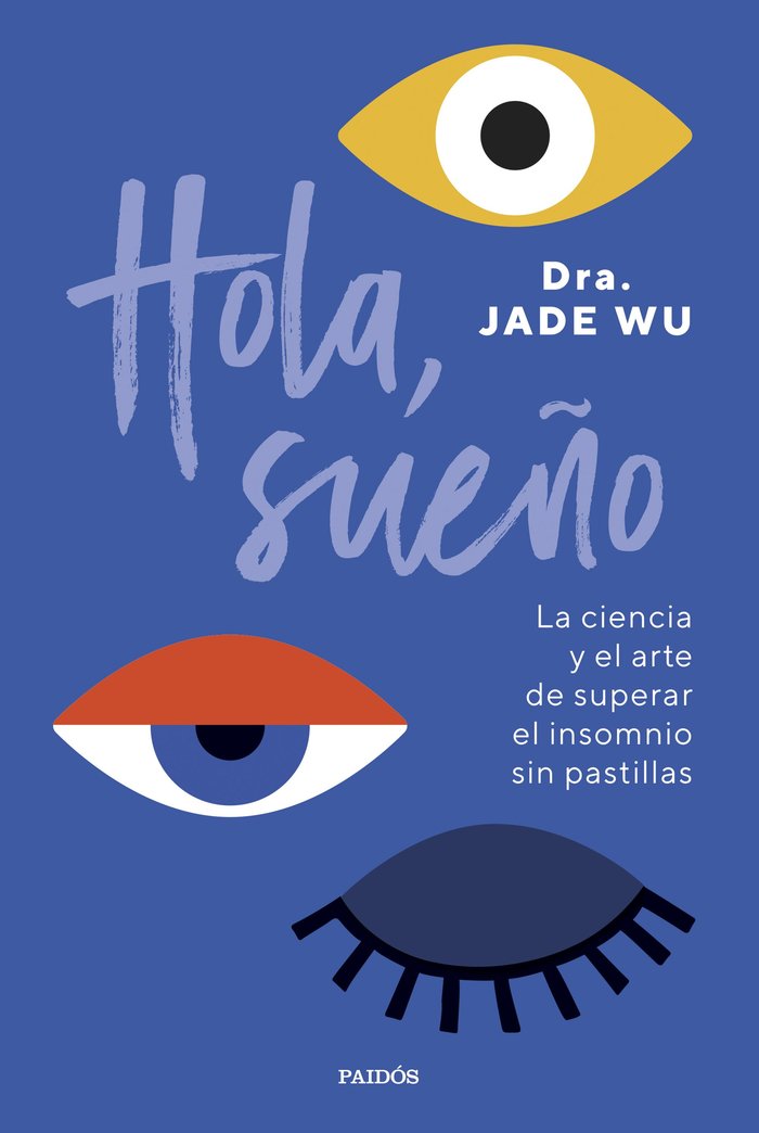 HOLA SUEÑO, de DRA JADE WU | portada del libro