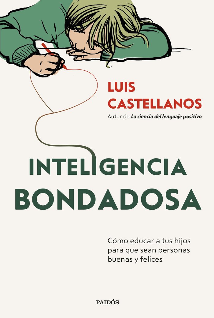 INTELIGENCIA BONDADOSA, de LUIS CASTELLANOS | portada del libro