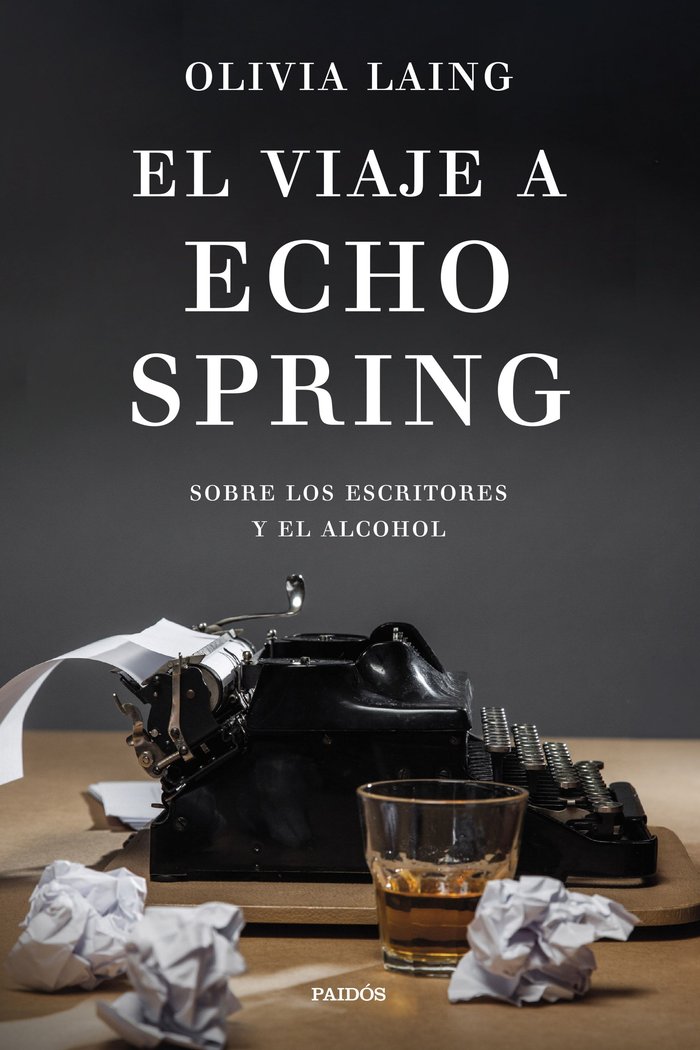 El viaje a Echo Spring, de LAING, OLIVIA | portada del libro
