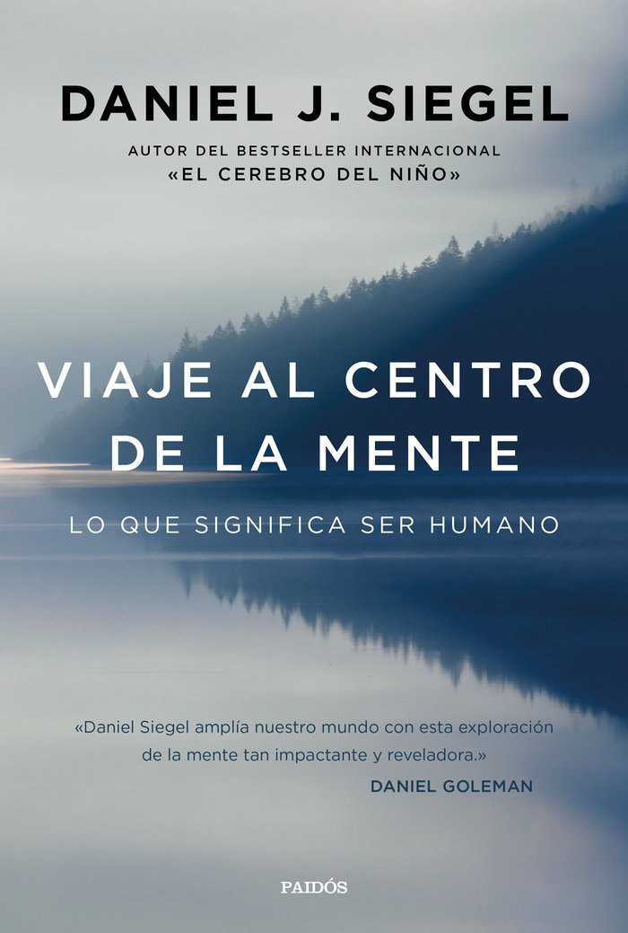 VIAJE AL CENTRO DE LA MENTE, de SIEGEL, DANIEL J. | portada del libro