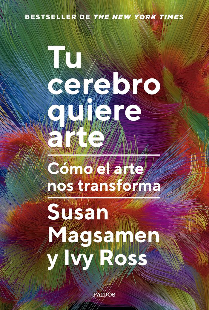 TU CEREBRO QUIERE ARTE, de SUSAN MAGSAMEN | portada del libro