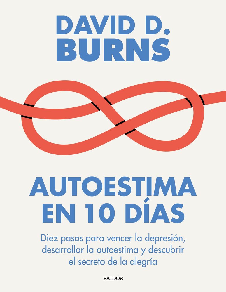 AUTOESTIMA EN 10 DIAS, de DAVID D BURNS | portada del libro