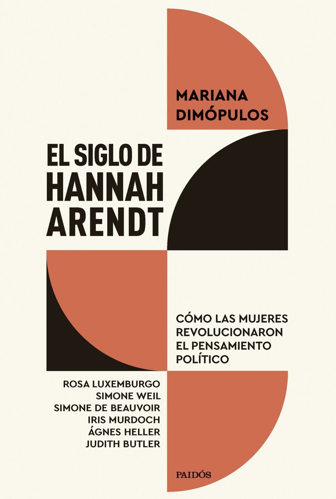 EL SIGLO DE HANNAH ARENDT, de DIMOPULOS, MARIANA | portada del libro