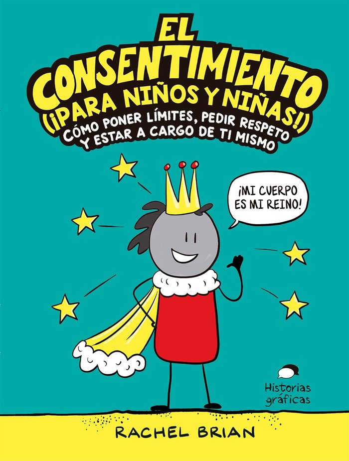 El consentimiento (¡para niños y niñas!), de Brian, Rachel | portada del libro