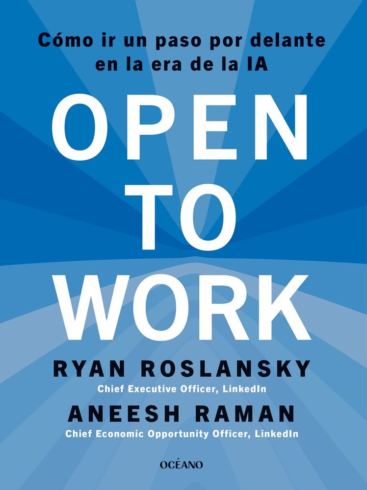 OPEN TO WORK, de ROSLANSKY, RYAN | portada del libro