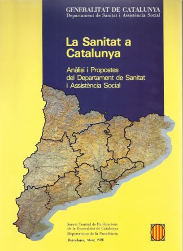SANITAT A CATALUNYA, LA. ANALISIS I PROPOSTES DEL DEPARTAMENT DE SA, de AA.VV. | portada del libro