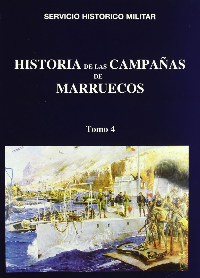 HISTORIA DE LAS CAMPAÑAS DE MARRUECOS. (TOMO 4) | portada del libro