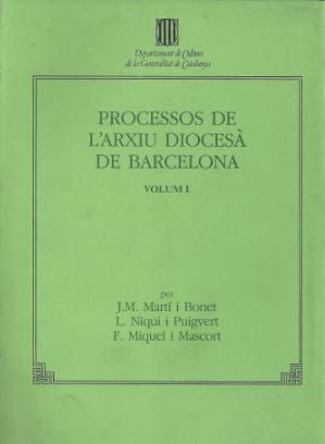 PROCESSOS DE L'ARXIU DIOCESA DE BARCELONA, de MARTI I BONET, JOSEP MARIA | portada del libro
