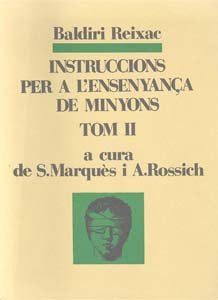 Instruccions per a l'ensenyança de minyons. Tom II, de Reixac, Baldiri | portada del libro