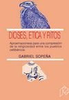 DIOSES, ETICA Y RITOS. APROXIMACION PARA UNA COMPRENSION DE, de Sopeña Genzor | portada del libro