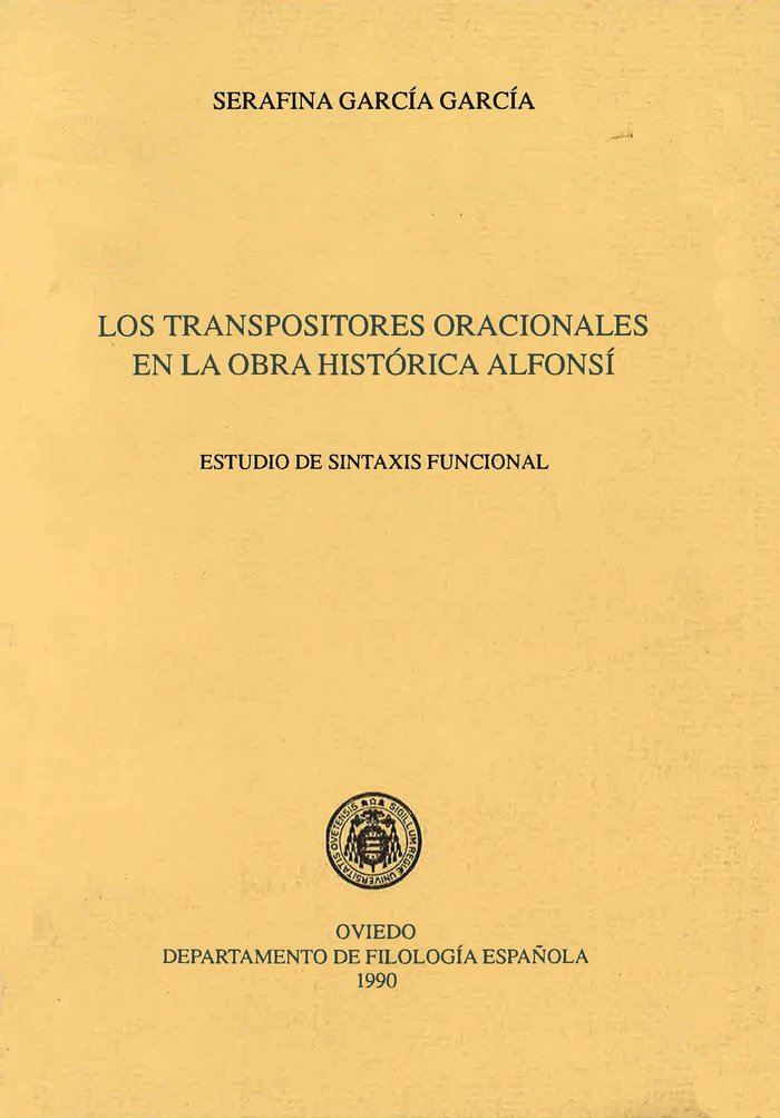 Los transpositores oracionales en la obra histórica alfonsí. Estudio de sintaxis funcional, de García García | portada del li