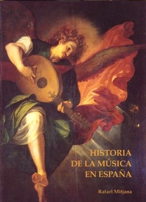 Historia de la música en España (arte religioso y arte profano), de Mitjana y Gordón, Rafael | portada del libro