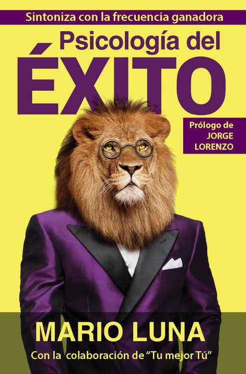 Psicolog¡a del éxito, de MARIO LUNA | portada del libro