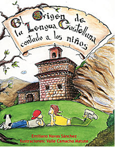 ORIGEN DE LA LENGUA CASTELLANA CONTADO A LOS NIÑOS, EL, de NAVAS SANCHEZ | portada del libro