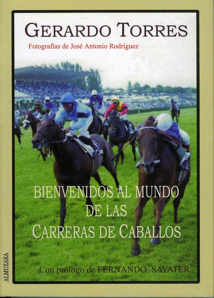 BIENVENIDO AL MUNDO DE LAS CARRERAS DE CABALLOS, de Torres González | portada del libro