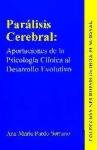 Parálisis cerebral: aportaciones de la Psicología Clínica al desarrollo psicoevolutivo, de Pardo, A. M. | portada del libro