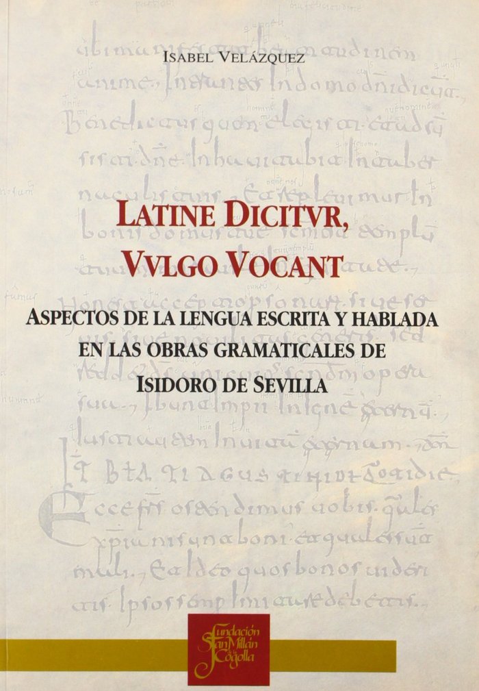LATINE DICTUR, VULGO VOCANT, de VELAZQUEZ SORIANO | portada del libro