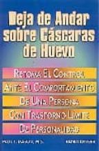 DEJA DE ANDAR SOBRE CASCARAS DE HUEVO 3ｦED, de Paul T. Mason | portada del libro
