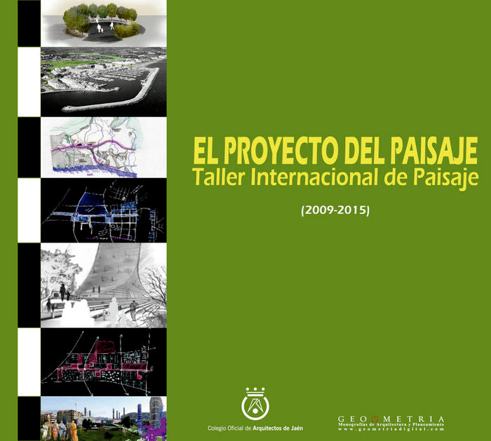 EL PROYECTO DEL PAISAJE, de COLEGIO OFICIAL DE ARQUITECTOS DE JAéN AL GEOMETR | portada del libro