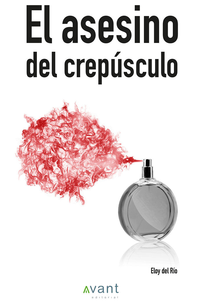 EL ASESINO DEL CREPUSCULO, de DEL RIO BUENO, ELOY | portada del libro