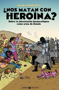 ¿Nos matan con hero¡na?, de USO ARNAL | portada del libro