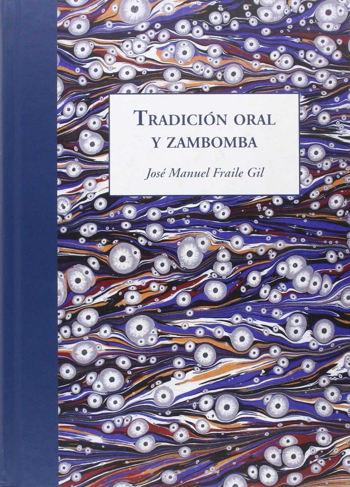 TRADICION ORAL Y ZAMBOMBA, de Fraile Gil, José Manuel | portada del libro