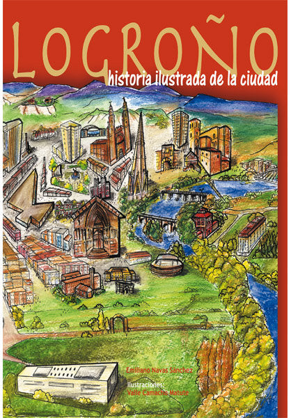 LOGROÑO, de NAVAS SANCHEZ, EMILIANO | portada del libro