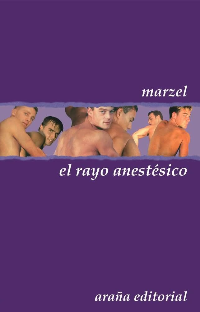 EL RAYO ANESTESICO, de MARCEL RODES | portada del libro