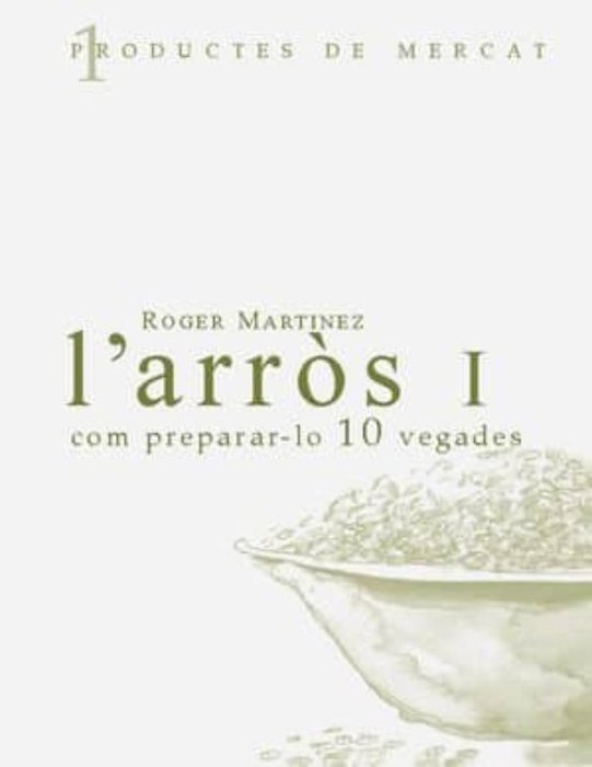L'arrós: Com preparar-lo 10 vegades, de Martínez, Roger | portada del libro