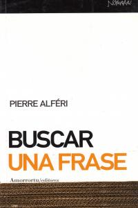 Buscar una frase, de Alféri, Pierre | portada del libro