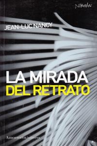 La mirada del retrato, de Nancy, Jean-Luc | portada del libro