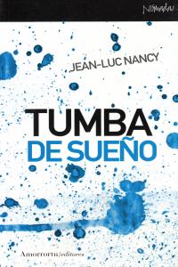 Tumba de sueño, de Nancy, Jean-Luc | portada del libro