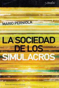 La sociedad de los simulacros, de Perniola, Mario | portada del libro