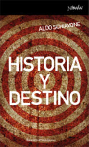 Historia y destino, de Schiavone, Aldo | portada del libro