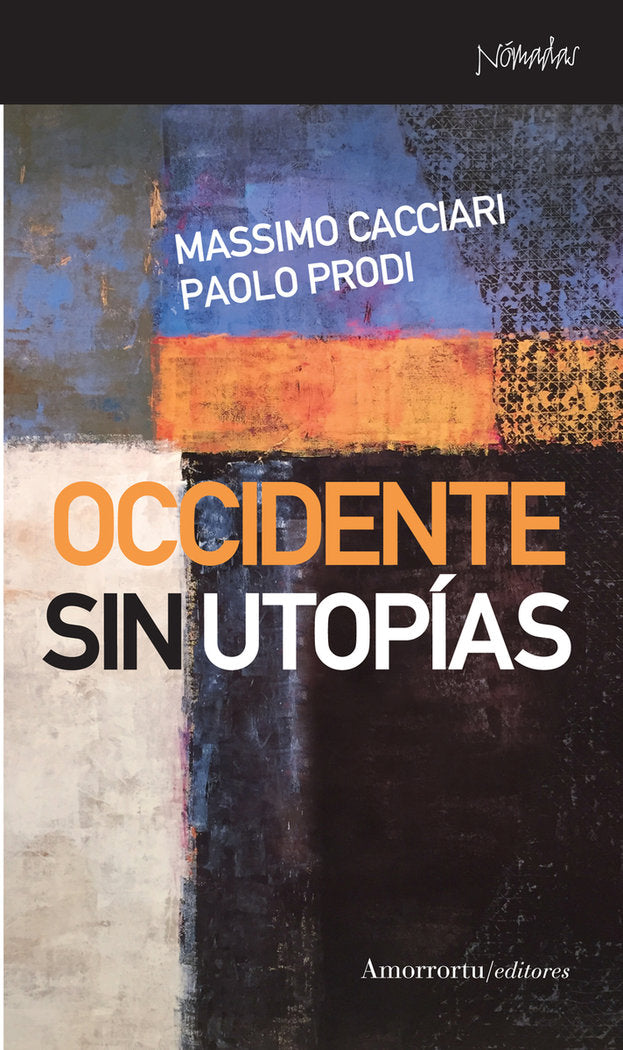 OCCIDENTE SIN UTOPIAS, de CACCIARI, MASSIMO | portada del libro