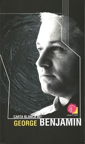 Carta blanca a George Benjamin | portada del libro