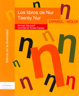 Los libros de Nur. Español / Wólof, de AHMAD ALKUWAIFI#MONTSERRAT TORRES | portada del libro