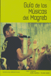 Gu¡a de las músicas del Magreb, de Rubén Caravaca y Yolanda Agudo | portada del libro