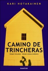CAMINO DE TRINCHERAS, de HOTAKAINEN, KARI | portada del libro
