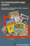 COMUNICACION BAJO CONTROL,LA, de Fernando Ramos | portada del libro