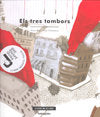 TRES TAMBORS, ELS, de ROSER ROS | portada del libro