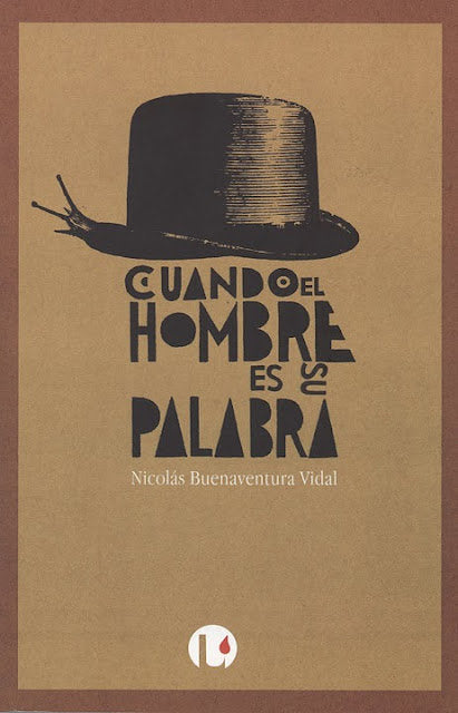 CUANDO EL HOMBRE ES SU PALABRA, de BUENAVENTURA VIDAL | portada del libro
