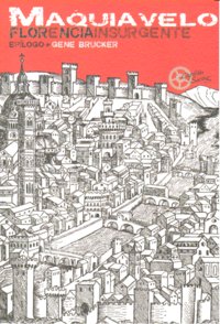 FLORENCIA INSURGENTE, de Maquiavelo | portada del libro